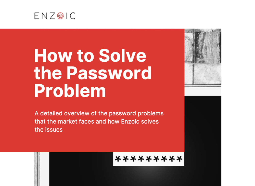 How to Solve the Password Problem | White Paper | Enzoic